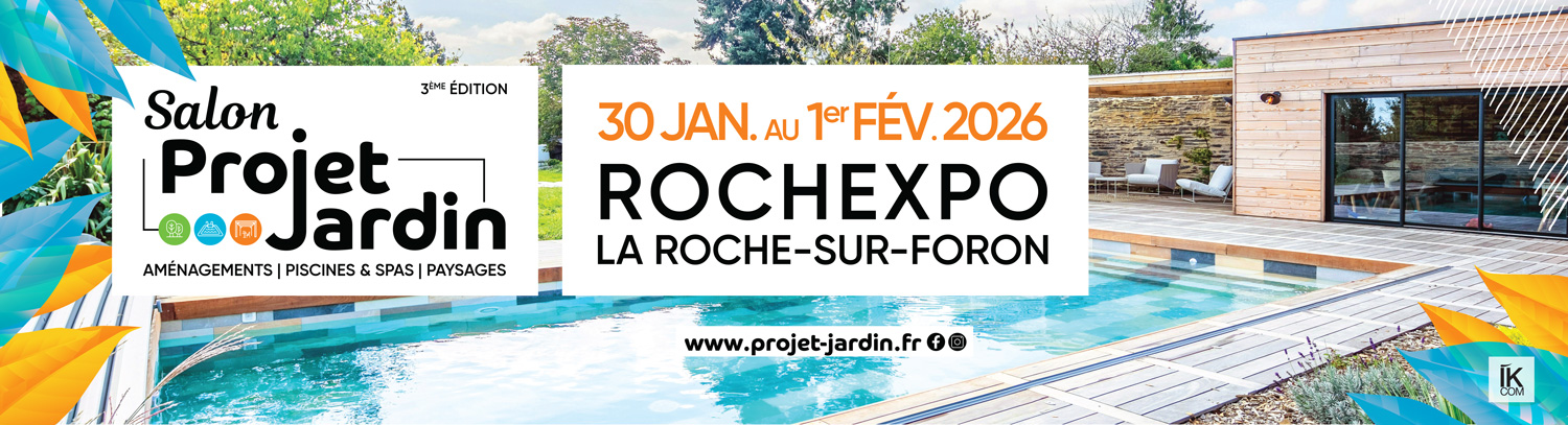 Salon Projet Jardin 2025 du 30 janvier au 1 février 2026 à Rochexpo